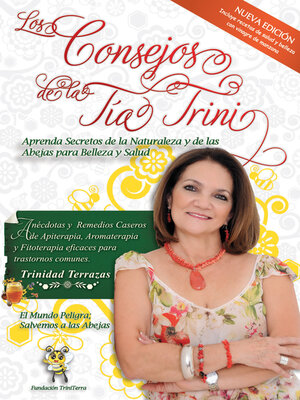 cover image of Los Consejos de la Tía Trini: Aprenda Secretos de la Naturaleza y de las Abejas para Belleza y Salud